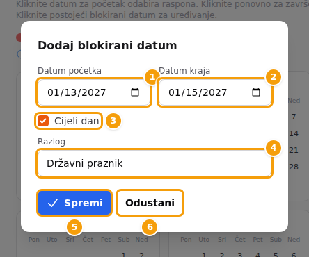 Prozor Dodaj blokirani datum: Datum početka (1), Datum kraja (2), Cijeli dan (3), Razlog (4), Spremi (5) i Odustani (6)