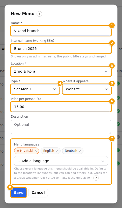 The New Menu window: Name (1), Internal name (2), Location (3), Type (4), Where it appears (5), Price per person (6), Menu languages (7) and Save (8)
