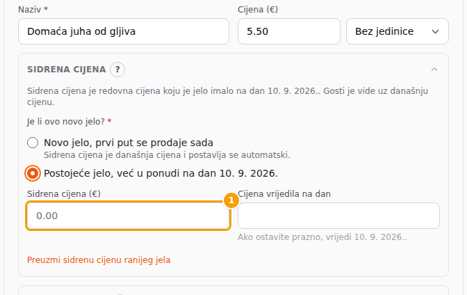Za postojeće jelo upisujete sidrenu cijenu (1) i, ako se razlikuje, dan