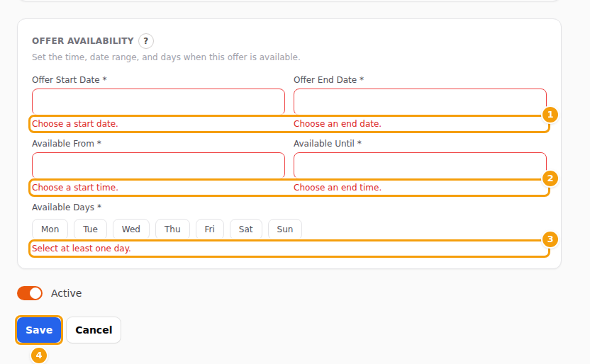 An empty form saved: red notes under the dates (1), the hours (2) and the days (3) — nothing is stored until Save (4) works