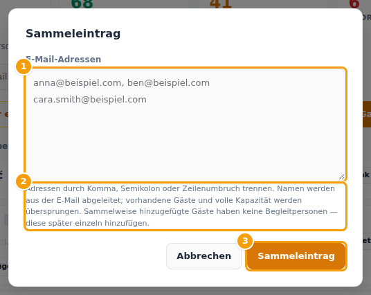 Das Fenster zum Hinzufügen vieler Gäste: die Adressen (1), der Hinweis (2) und die Schaltfläche (3)