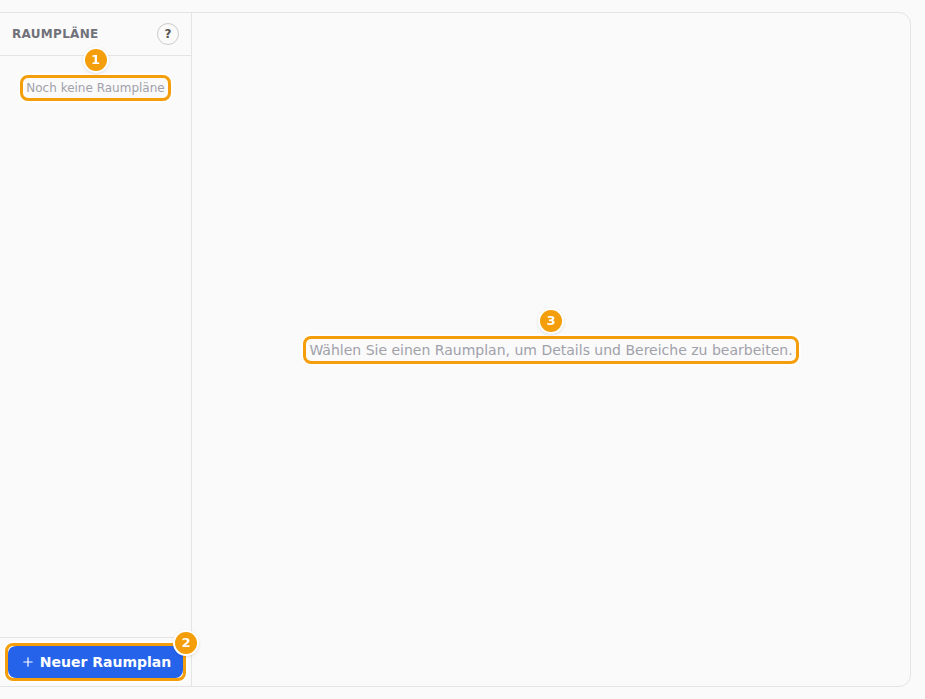 Eine Venue ohne Raumpläne: die leere Liste (1), Neuer Raumplan (2) und der Hinweis rechts (3)