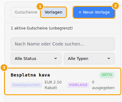 Marketing → Gutscheine: die Registerkarte Vorlagen (1), + Neue Vorlage (2) und eine Vorlage in der Liste (3)