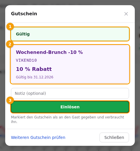 Die Antwort für einen gültigen Gutschein: Gültig (1), der Gutschein (2) und Einlösen (3)