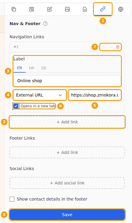 Nav & Footer (1), + Add link (2), the link's Label (3), where it goes (4), its address (5), Opens in a new tab (6), move and remove (7) and Save (8)