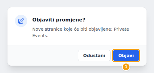 Objaviti promjene? Nove stranice koje će biti objavljene: Private Events.