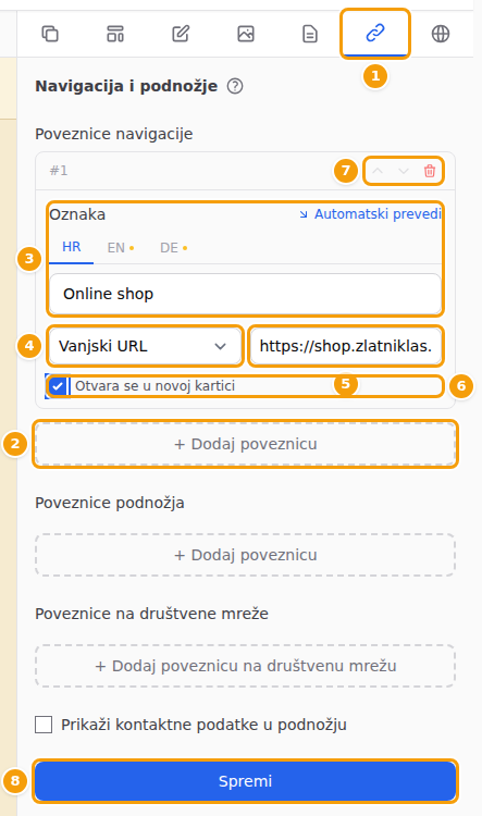 Navigacija i podnožje (1), + Dodaj poveznicu (2), Oznaka poveznice (3), kamo vodi (4), njezina adresa (5), Otvara se u novoj kartici (6), premještanje i uklanjanje (7) i Spremi (8)